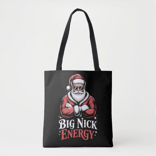 Grunt Style Big Nick Energy Funny Santa Christmas  Tote Bag (Front)