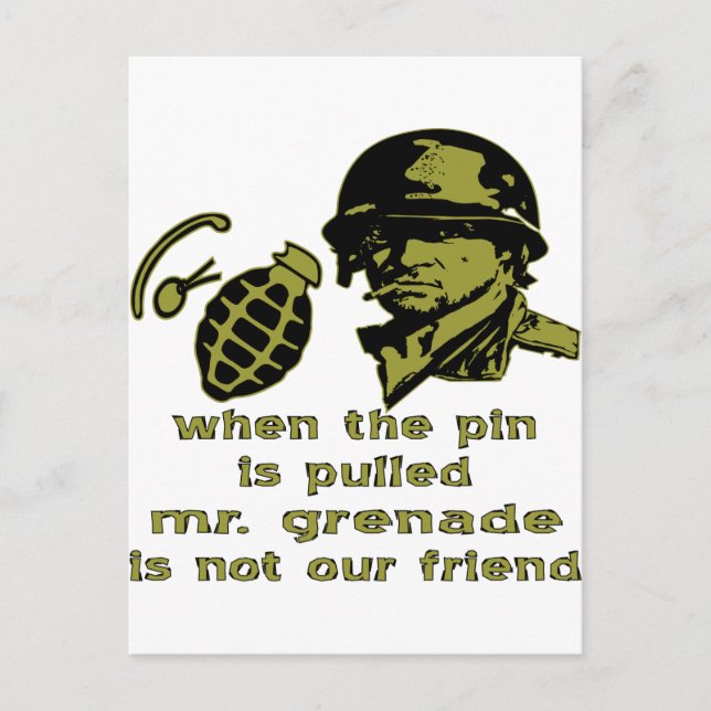 Grunt When The Pin Is Pulled Mr. Grenade Postcard (Front)