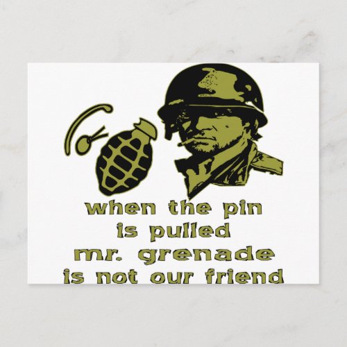 Grunt When The Pin Is Pulled Mr Grenade Postcard