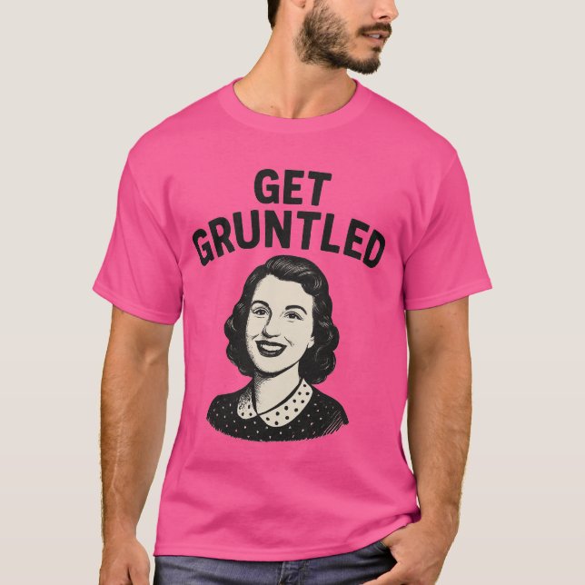 Gruntled  T-Shirt (Front)