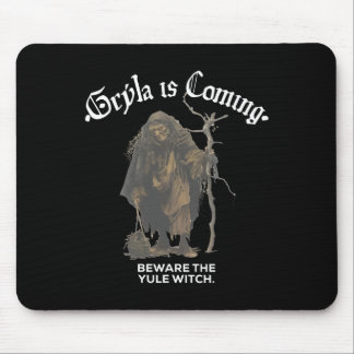 Gryla Is Coming Beware The Yule Witch Icelandic Ch Mouse Pad