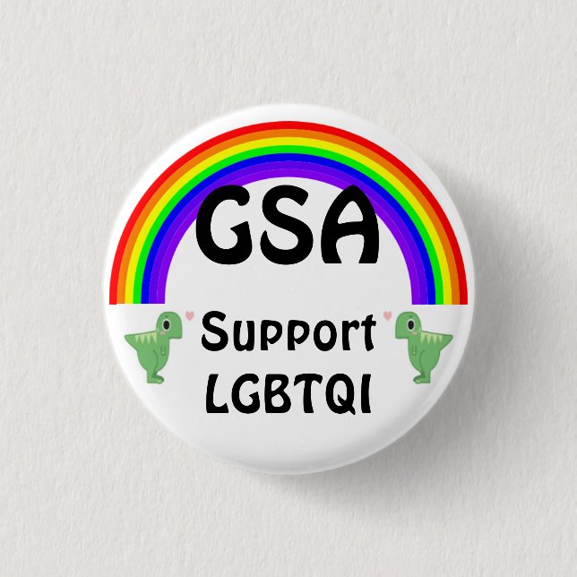 GSA Support LGBTQI Pinback Button (Front)