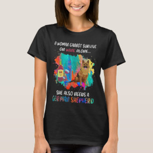 GSD107 - A Woman Cannot Survive On Wine Alone She T-Shirt