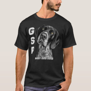 GSP German Short Haired Pointer Dog Mom Dad Best T-Shirt