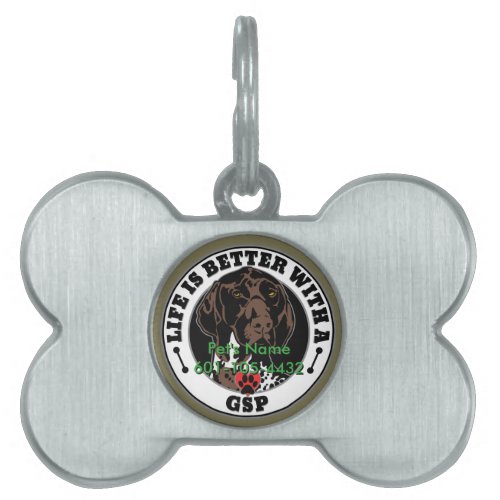 GSP Personalized Life Is Better With A GSP Pet ID Tag