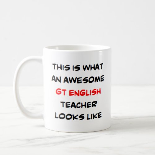 gt english teacher awesome coffee mug