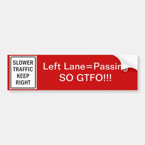 GTFO Passing Lane Bumper Sticker