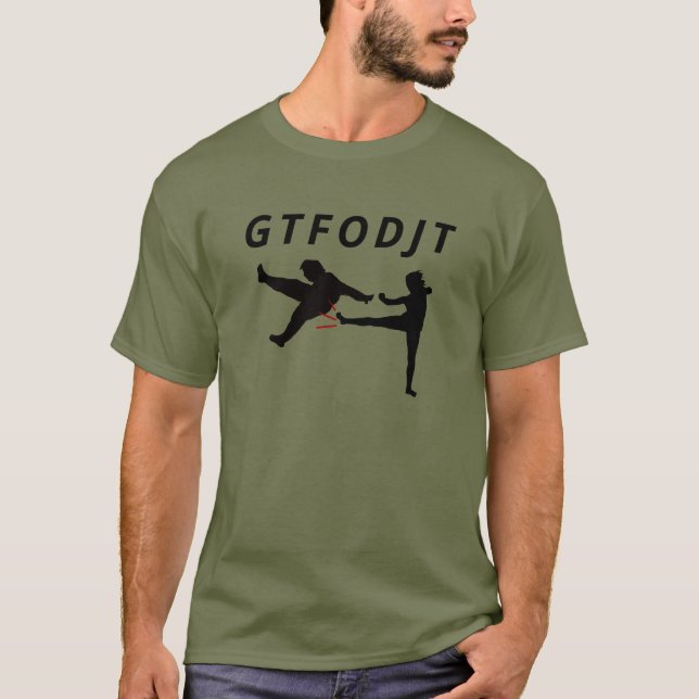 GTFODJT Anti-Trump Political T-Shirt (Front)