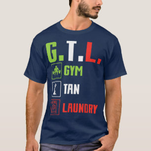GTL Gym Tan Laundry T-Shirt