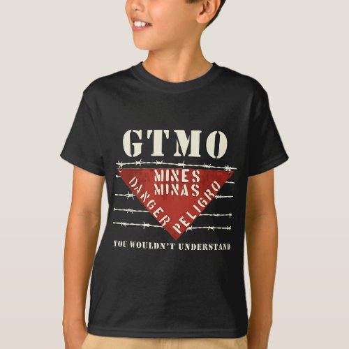 GTMO Land Mine Barbed Wire Sign _ Guantanamo Bay C T_Shirt