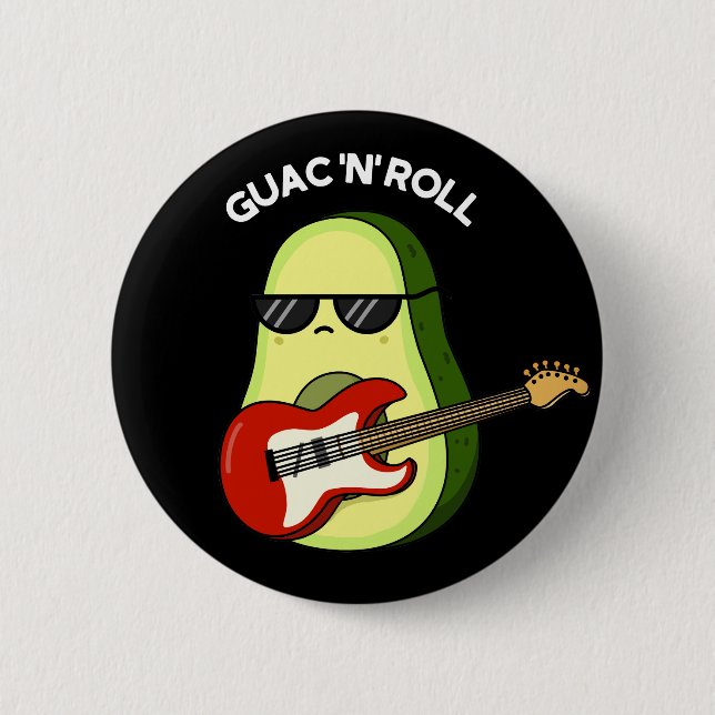 Guac And Roll Funny Avocado Pun Dark BG Button (Front)