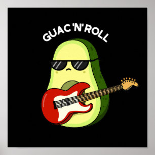 Guac And Roll Funny Avocado Pun Dark BG Poster