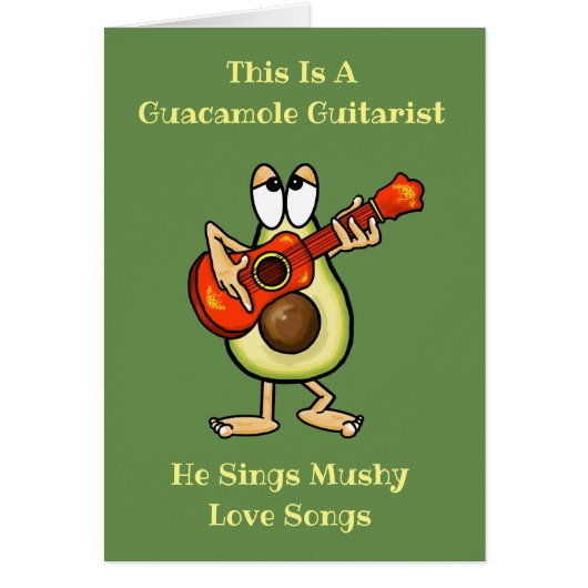 Guacamole Guitarist Romantic Greeting Card (Front)