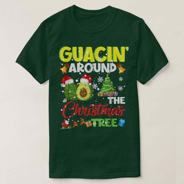 Guacin Around The Xmas Tree Christmas Santa Avocad T-Shirt (Design Front)