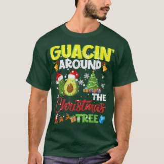 Guacin Around The Xmas Tree Christmas Santa Avocad T-Shirt