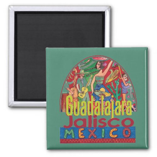 GUADALAJARA Mexico Magnet