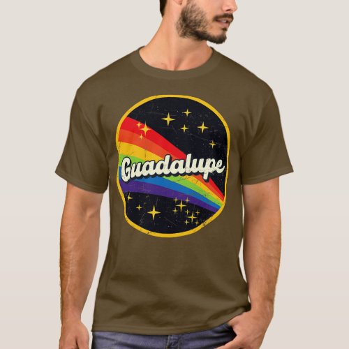 Guadalupe Rainbow In Space Vintage GrungeStyle T_Shirt