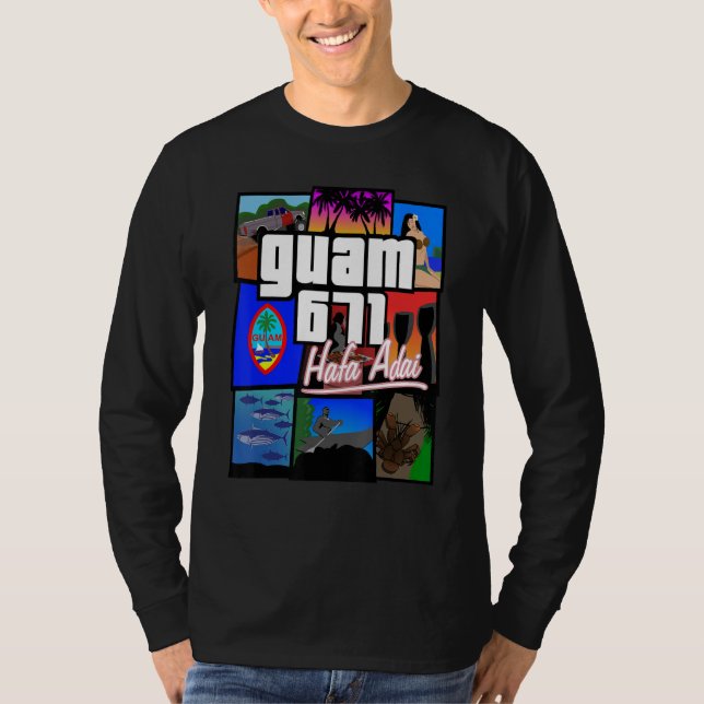 Guam 671 Hafa Adai Guam Life Tee Shirt (Front)