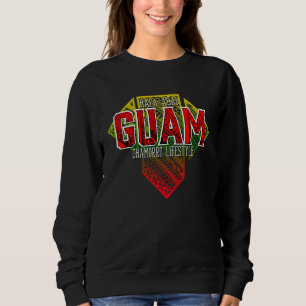 Guam Chamorro Lifestyle Hafa Adai Sweatshirt