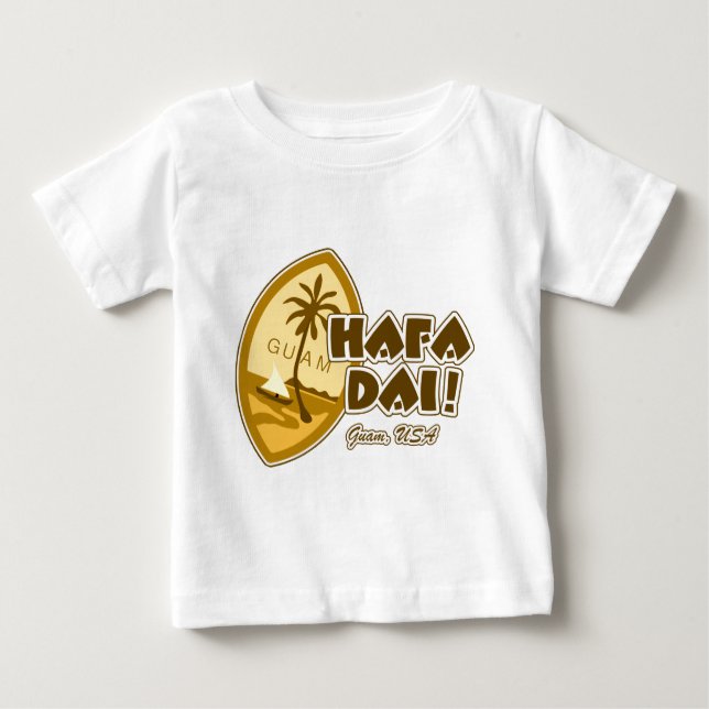 Guam Hafa Dai Baby T-Shirt (Front)