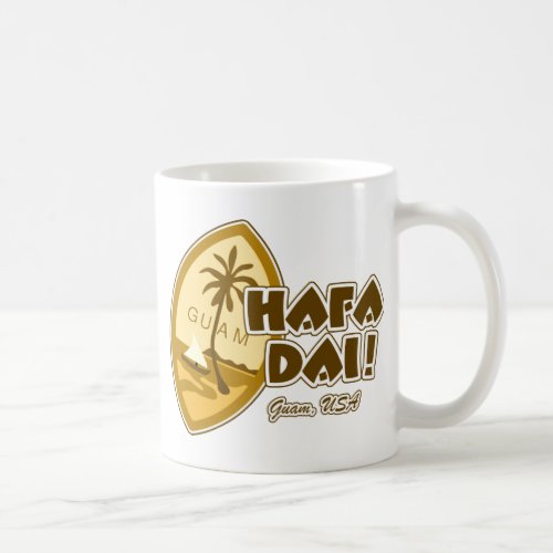 Guam Hafa Dai Coffee Mug
