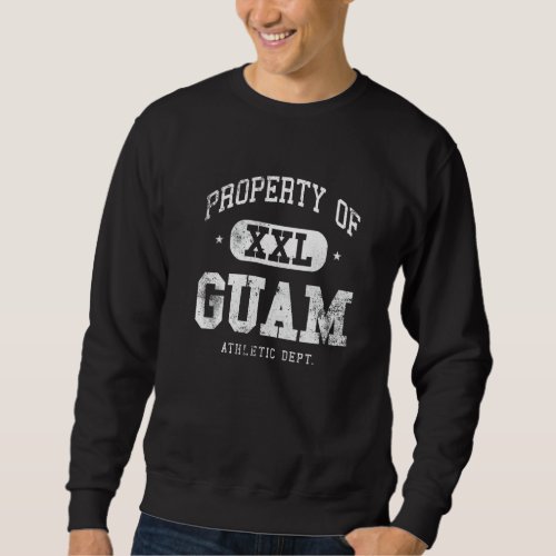 Guam Property Xxl Sport College Athletic Funny Sweatshirt