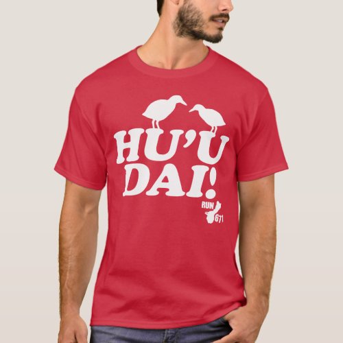 GUAM RUN 671 Hus Dai II T_Shirt