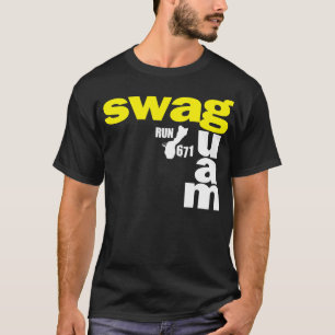 GUAM RUN 671 SWAGGED OUT PITTSBURGH T-Shirt