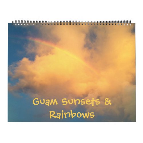 Guam Sunsets  Rainbows 18 month Calendar