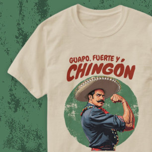 Guapo Fuerte & Chingón Mexicano Spanish Vintage T-Shirt