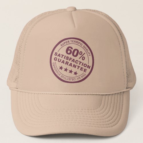 Guaranteed 60 Trucker Hat