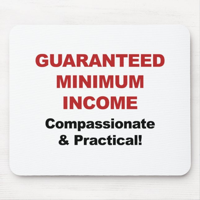 Guaranteed Minimum Income Mouse Pad (Front)