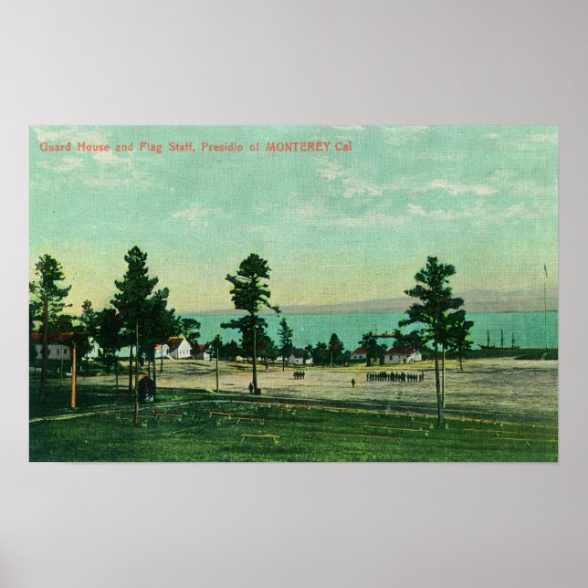 Guard House, Flag Staff View at the Presidio Poster (Front)