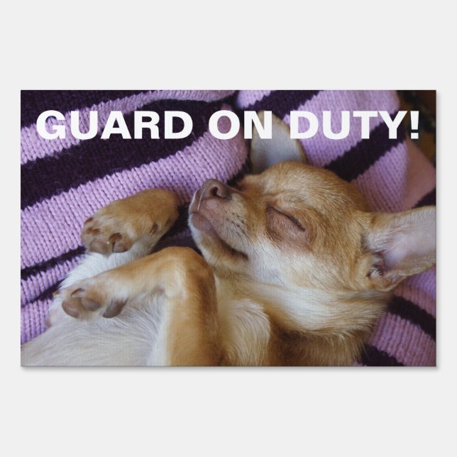 Guard On Duty! Yard Sign (Front)