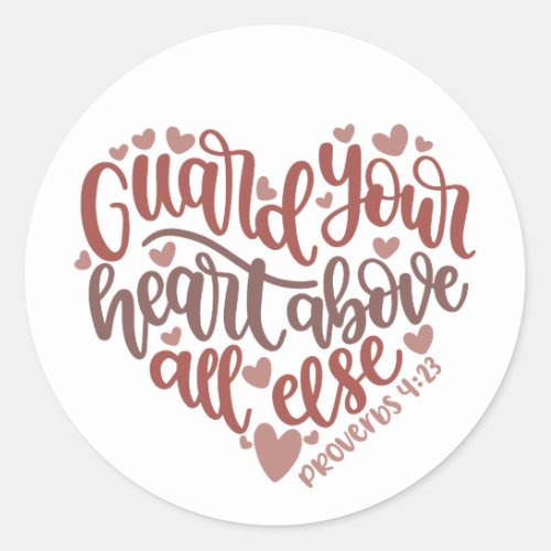 Guard Your Heart  Lovely Design Bible Verse Gift Classic Round Sticker
