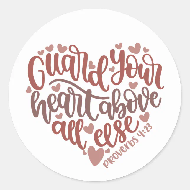 Guard Your Heart Lovely Design Bible Verse Gift Classic Round Sticker