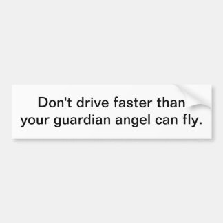 Guardian angel - bumper sticker