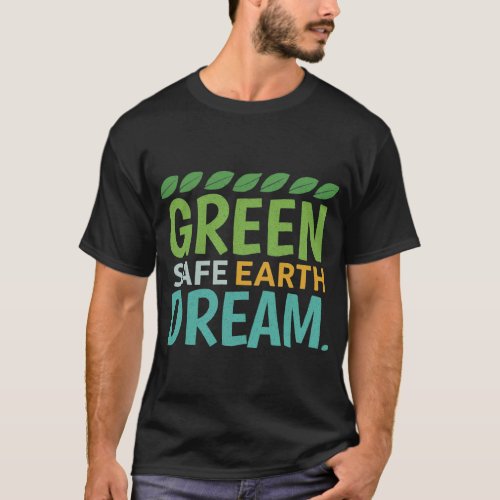 Guardian Green Earths Dream T_Shirt