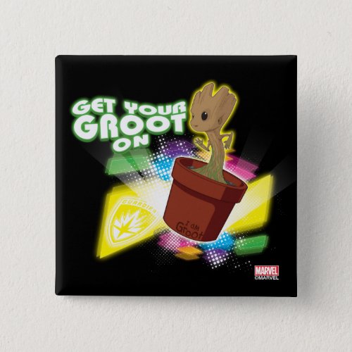 Guardians of the Galaxy  Get Your Groot On Button