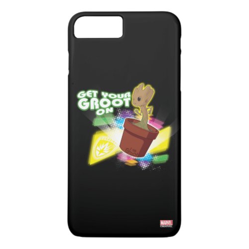 Guardians of the Galaxy  Get Your Groot On iPhone 8 Plus7 Plus Case
