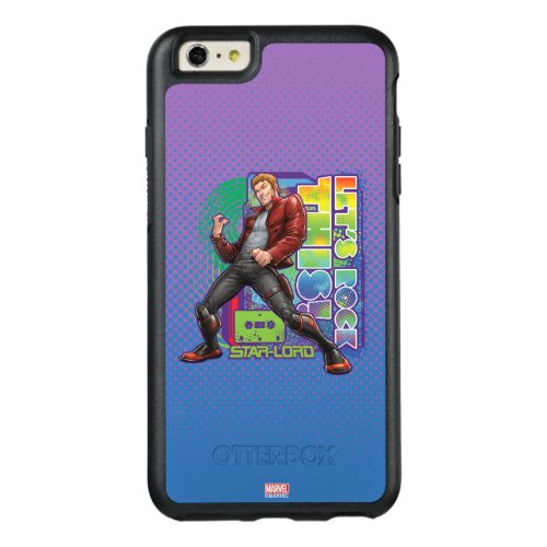 Guardians of the Galaxy  Lets Rock This OtterBox iPhone 66s Plus Case