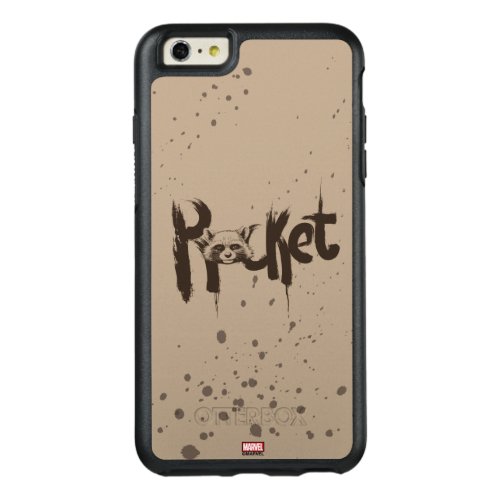 Guardians of the Galaxy  Rocket Painted Name OtterBox iPhone 66s Plus Case