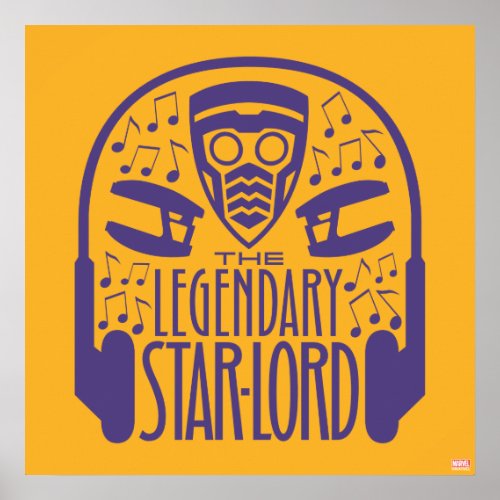 Guardians of the Galaxy  The Legendary Star_Lord Poster