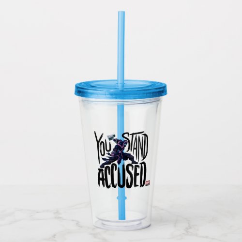 Guardians of the Galaxy  You Stand Accused Acrylic Tumbler
