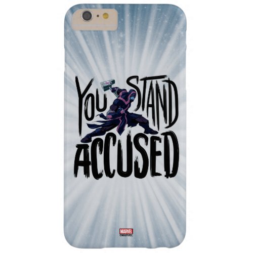 Guardians of the Galaxy  You Stand Accused Barely There iPhone 6 Plus Case