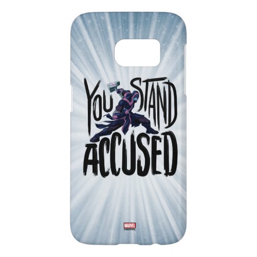 Guardians of the Galaxy  You Stand Accused Samsung Galaxy S7 Case
