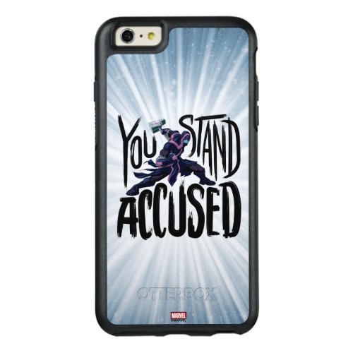 Guardians of the Galaxy  You Stand Accused OtterBox iPhone 66s Plus Case