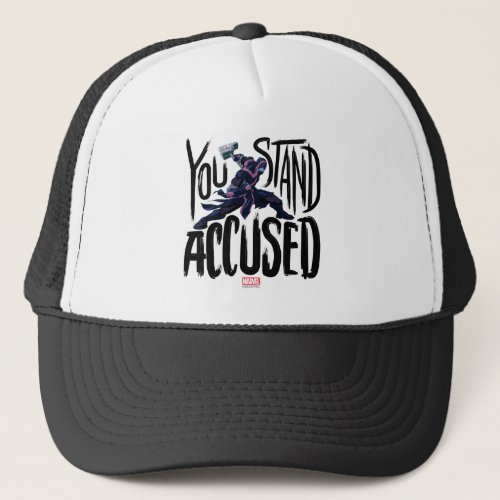 Guardians of the Galaxy  You Stand Accused Trucker Hat