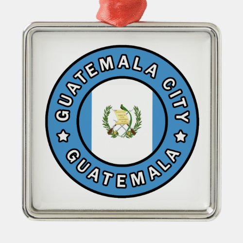 Guatemala City Guatemala Metal Ornament