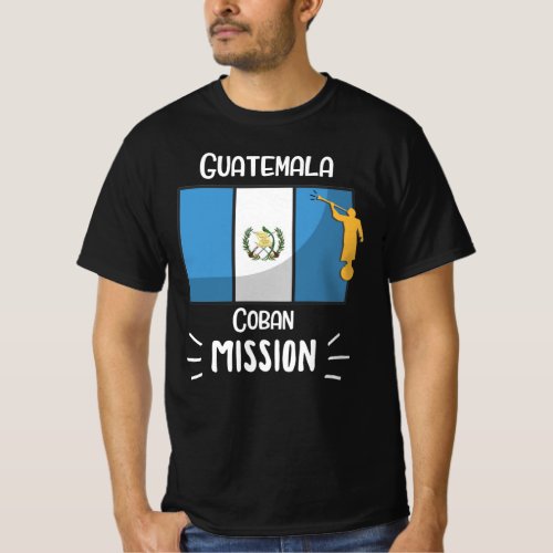 Guatemala Coban Mormon LDS Mission T_Shirt